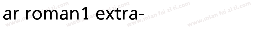 ar roman1 extra字体转换